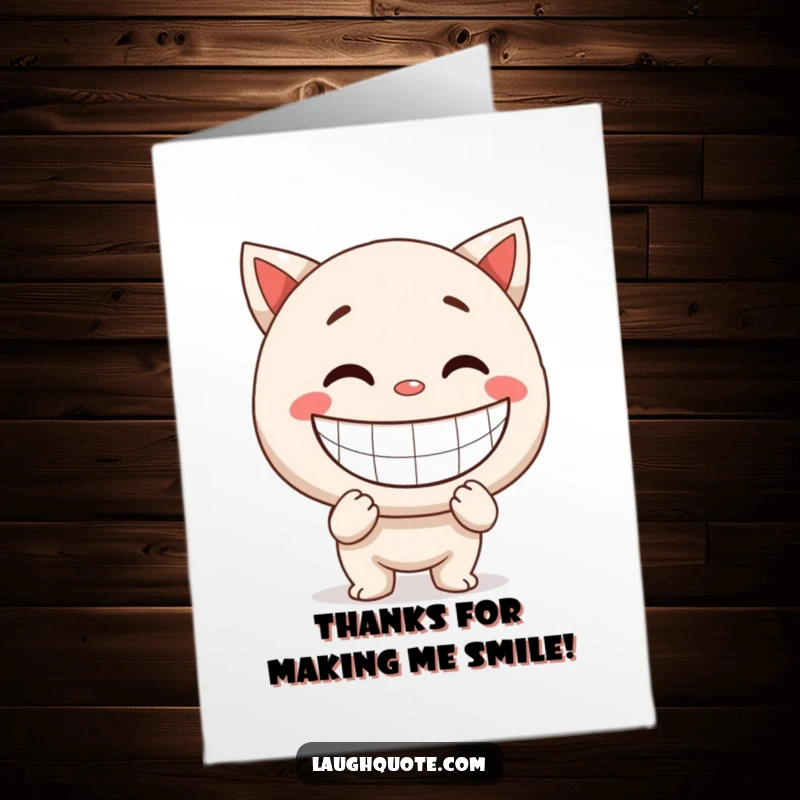 Funny Free Printable thank you card: A character holding a comically giant, exaggerated smile, conveying pure, heartfelt, and massive gratitude.
