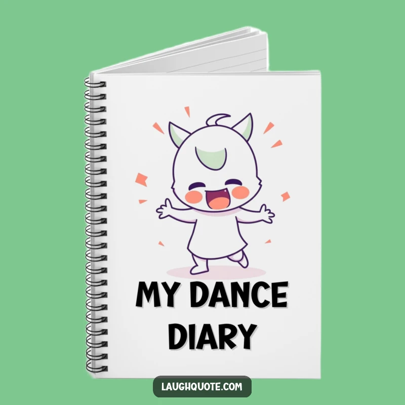 Funny Silly Dance Notebook: Exaggerated Moves Journal, Jot Down Laughs, Ideal Funny Gift