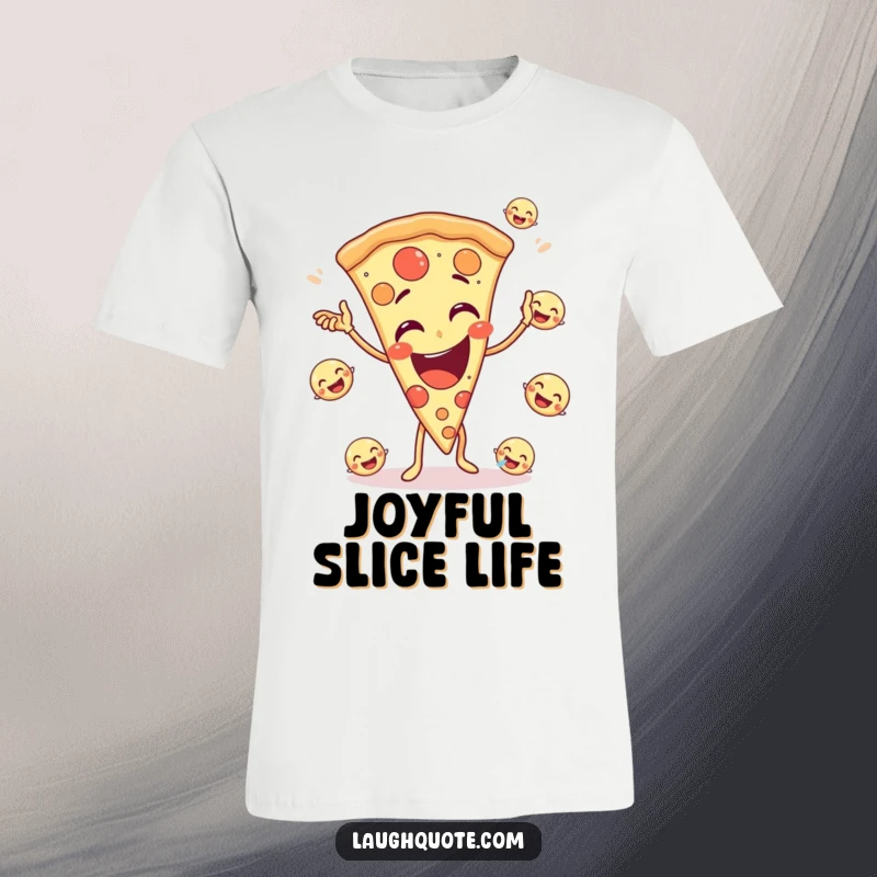 Funny t-shirt featuring a giggling pizza slice character juggling small, laughing emojis, symbolizing joy and good times.